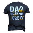 Mens Construction Dad Birthday Crew Party Worker Dad Men's 3D T-shirt Back Print Navy Blue