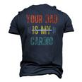 Your Dad Is My Cardio Mens Father Day Men's 3D T-Shirt Back Print Navy Blue