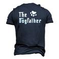 The Dogfather For Proud Dog Fathers Of The Goodest Dogs Men's 3D T-Shirt Back Print Navy Blue