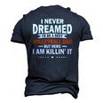 I Never Dreamed Id Be A Sexy Volleyball Dad Men's 3D T-Shirt Back Print Navy Blue