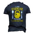 I Like Exercise Because I Love Eating Gym Workout Fitness Men's 3D T-Shirt Back Print Navy Blue