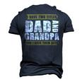 Father Grandpa I Have Two Titles Dad And Grandpa And I Rock Them Both Dad 60 Family Dad Men's 3D Print Graphic Crewneck Short Sleeve T-shirt Navy Blue