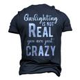 Gaslighting Is Not Real Youre Just Crazy Funny Vintage Men's 3D Print Graphic Crewneck Short Sleeve T-shirt Navy Blue