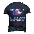 Womens Go Shorty Its Your Birthday 4Th Of July Independence Day Men's 3D T-Shirt Back Print Navy Blue