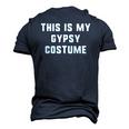 This Is My Gypsy Costume Halloween Easy Lazy Men's 3D T-Shirt Back Print Navy Blue