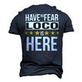 Have No Fear Loco Is Here Name Men's 3D Print Graphic Crewneck Short Sleeve T-shirt Navy Blue