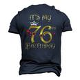 Its My 76Th Birthday 76 Years Old 76Th Birthday Queen Men's 3D T-Shirt Back Print Navy Blue