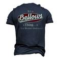 Its A Bellows Thing You Wouldnt Understand Shirt Personalized Name T Shirt Shirts With Name Printed Bellows Men's 3D T-shirt Back Print Navy Blue