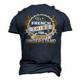 Its A French Thing You Wouldnt Understand T Shirt French Shirt For French Men's 3D T-shirt Back Print Navy Blue