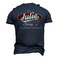 Its A Julie Thing You Wouldnt Understand Shirt Personalized Name T Shirt Shirts With Name Printed Julie Men's 3D T-shirt Back Print Navy Blue