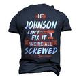 Johnson Name If Johnson Cant Fix It Were All Screwed Men's 3D T-shirt Back Print Navy Blue