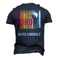 Just A Regular Dad Trying Not To Raise Liberals Fathers Day Men's 3D T-Shirt Back Print Navy Blue