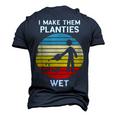 I Make Them Planties Wet Gardening Pun Plant Watering V2 Men's 3D T-shirt Back Print Navy Blue