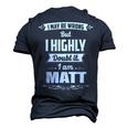 Matt Name I May Be Wrong But I Highly Doubt It Im Matt Men's 3D T-shirt Back Print Navy Blue