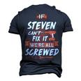 Steven Name If Steven Cant Fix It Were All Screwed Men's 3D T-shirt Back Print Navy Blue