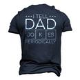 Mens I Tell Dad Jokes Periodically Chemistry Dad Jokes Men's 3D T-Shirt Back Print Navy Blue Mens I Tell Dad Jokes Periodically Chemistry Dad Jokes Men's 3D T-Shirt Back Print Navy Blue