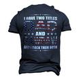 Mens I Have Two Titles Dad And Pawpaw Fathers Day 4Th Of July Men's 3D T-shirt Back Print Navy Blue