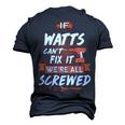 Watts Name If Watts Cant Fix It Were All Screwed Men's 3D T-shirt Back Print Navy Blue