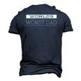 Mens Worlds Worst Dadfunny Fathers Day For Dads Men's 3D T-Shirt Back Print Navy Blue