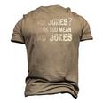 Dad Jokes You Mean Rad Jokes Fathers Day Men's 3D T-Shirt Back Print Khaki