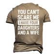 Mens Father You Cant Scare Me I Have Four Daughters And A Wife Men's 3D T-Shirt Back Print Khaki