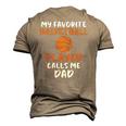 My Favorite Basketball Player Calls Me Dad Tee For Fat Men's 3D T-Shirt Back Print Khaki