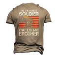 My Favorite Soldier Calls Me Brother Proud Army Bro Men's 3D T-Shirt Back Print Khaki