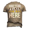 Have No Fear Felker Is Here Name Men's 3D Print Graphic Crewneck Short Sleeve T-shirt Khaki