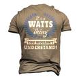 Its A Watts Thing You Wouldnt Understand T Shirt Watts Shirt For Watts A Men's 3D T-shirt Back Print Khaki