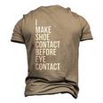 Make Shoe Contact Before Eye Contact Sneaker Collector Men's 3D Print Graphic Crewneck Short Sleeve T-shirt Khaki