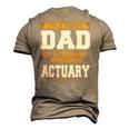 Proud Dad Of Awesome Actuary Fathers Day Men's 3D T-Shirt Back Print Khaki