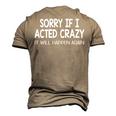 Sorry If I Acted Crazy It Will Happen Again Men's 3D T-Shirt Back Print Khaki Sorry If I Acted Crazy It Will Happen Again Men's 3D T-Shirt Back Print Khaki