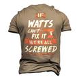Watts Name If Watts Cant Fix It Were All Screwed Men's 3D T-shirt Back Print Khaki