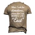 When I Ask For Directions Please Dont Use Words Like East Men's 3D T-Shirt Back Print Khaki
