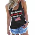 Joe Biden Is Not My President Not My President Women Flowy Tank