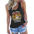 My Dog Thinks Im Cool 845 Trending Shirt Women Flowy Tank