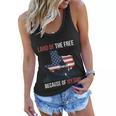 Womens 4Th Of July Land Of Free Because Of My Veteran Dad Women Flowy Tank