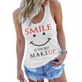 Smile Is The Best Makeup Women Flowy Tank