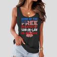 My Soninlaw Is Brave Home Of The Free 687 Shirt Women Flowy Tank