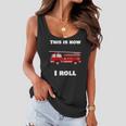 This Is How I Roll Fire Truck Women Flowy Tank
