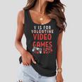 V Is For Video Games Funny Valentines Day Gamer Boy 583 Trending Shirt Women Flowy Tank