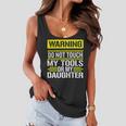 Warning Do Not Touch My Tools 196 Shirt Women Flowy Tank