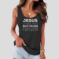 Womens Jesus Loves You But Im His Favorite Funny Christian V Neck Women Flowy Tank