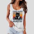 Black Cat I Love Math It Makes People Cry Women Flowy Tank