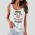 Dogs Are My Favorite People Funny Dogs Quotes Gift For Dogs Lovers Women Flowy Tank