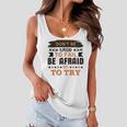 Dont Be Afraid To Fail Be Afraid Not To Try Women Flowy Tank