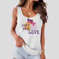 Dont Hate Love Women Flowy Tank