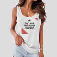 Dont Look Back Youre Not Going That Way Women Flowy Tank