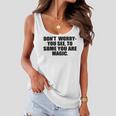 Dont Worry You See To Some You Are Magic Inspirational Quote Women Flowy Tank