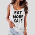 Eat More Kale Women Flowy Tank